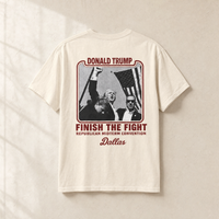 Trump Finish the Fight Tee — Back, Ivory | Dallas Republican Convention