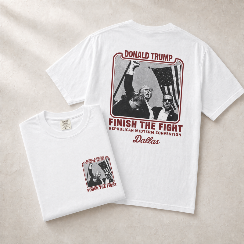 Trump Finish the Fight Tee — Front-Back Combo, White | Dallas Republican Convention