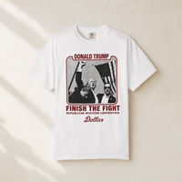 Trump Finish the Fight Front Tee — Front, White | Dallas Republican Convention