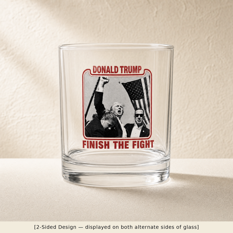 Trump Finish the Fight Rocks Glass Set
