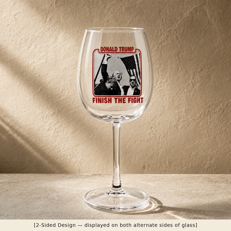 Trump Finish the Fight Wine Glass Set