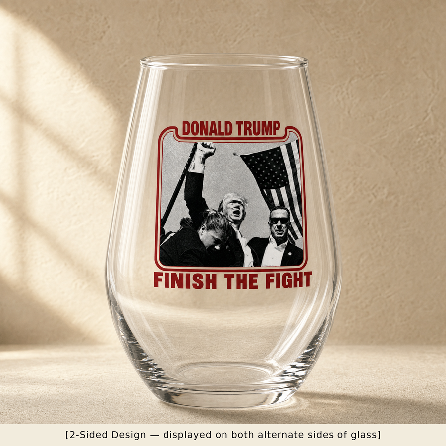 Trump Finish the Fight Stemless Wine Glass Set